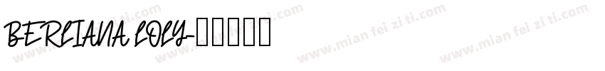 BERLIANA LOLY字体转换